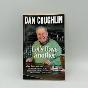 Dan Coughlin Let’s Have Another Book in GUC- Cleveland Sports Journalist